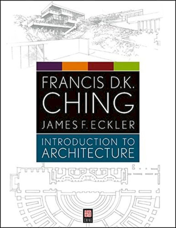 BEST ARCHITECTURE BOOKS BY FRANCIS D.K. CHING – DeArch 21